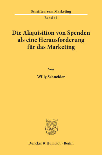 Die Akquisition von Spenden als eine Herausforderung für das Marketing