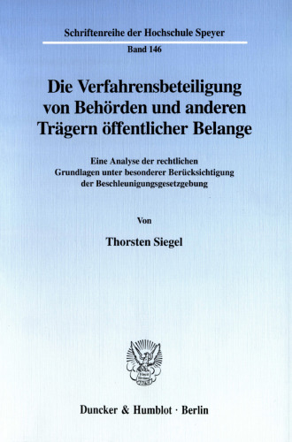 Die Verfahrensbeteiligung von Behörden und anderen Trägern öffentlicher Belange: Eine Analyse der rechtlichen Grundlagen unter besonderer Berücksichtigung der Beschleunigungsgesetzgebung