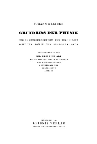 Grundriss der Physik: Für Ingenieurschulen und technische Schulen sowie zum Selbststudium