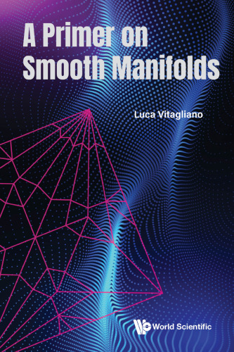 A Primer on Smooth Manifolds