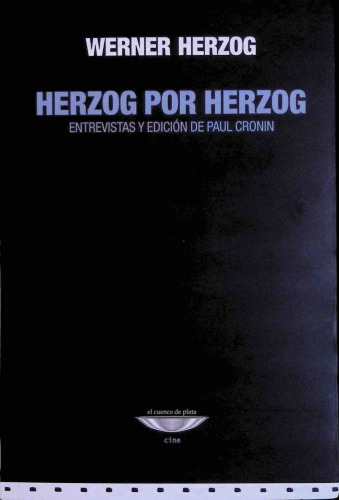 Herzog por Herzog. Entrevistas y edición de Paul Cronin