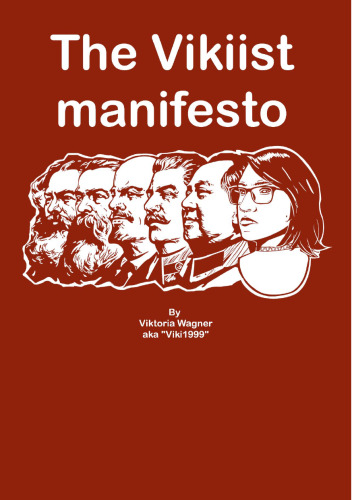 The Vikiist Manifesto