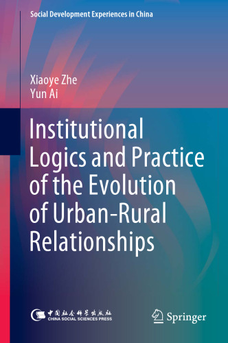 Institutional Logics and Practice of the Evolution of Urban–Rural Relationships (Social Development Experiences in China)