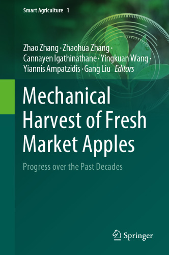 Mechanical Harvest of Fresh Market Apples: Progress over the Past Decades (Smart Agriculture, 1)