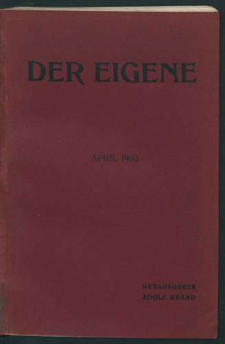 Der Eigene: Ein Blatt für männliche Kultur, Kunst und Litteratur, April 1903