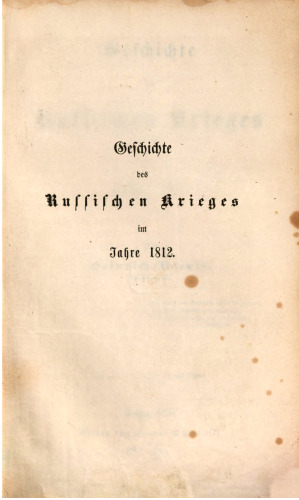 Geschichte des Russischen Krieges im Jahre 1812