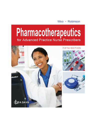 Pharmacotherapeutics for Advanced Practice Nurse Prescribers, 5e (Oct 17, 2019)_(0803669267)_(F.A. Davis Company)